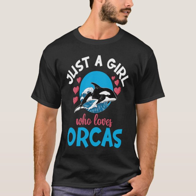 Valar bara en flicka som Kärlek Orcas Orca Ocean T Shirt (Framsida)