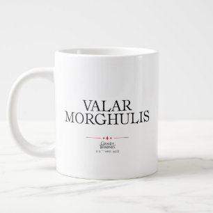 Valar Morghulis Jumbo Mugg