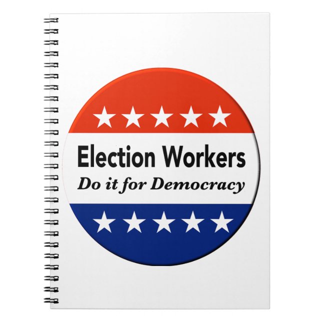 Valarbetare gör det för demokratin anteckningsbok (Framsidan)