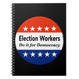 Valarbetare gör det för demokratin anteckningsbok