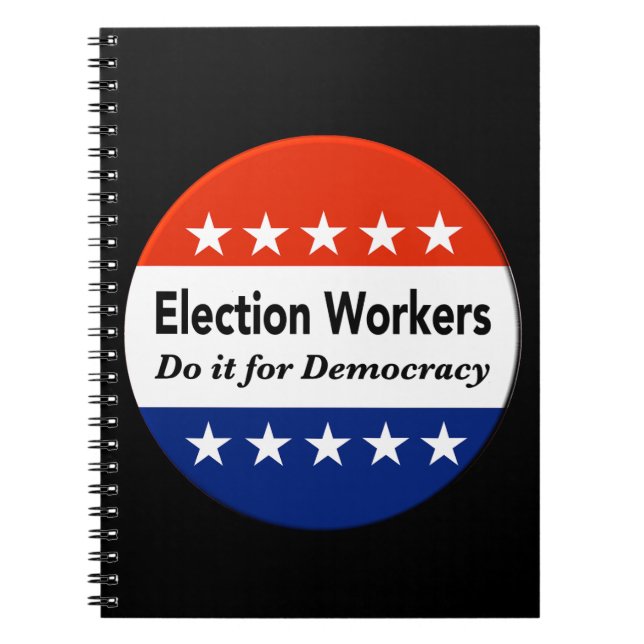 Valarbetare gör det för demokratin anteckningsbok (Framsidan)