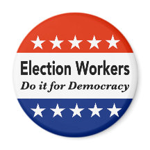 Valarbetare gör det för demokratin