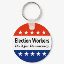 Valarbetare gör det för demokratin