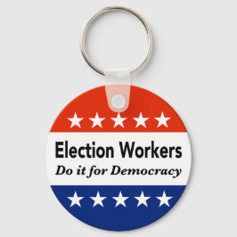 Valarbetare gör det för demokratin nyckelring