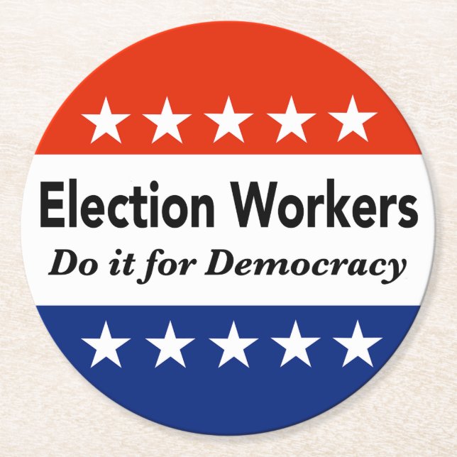 Valarbetare gör det för demokratin underlägg papper rund (Framsidan)