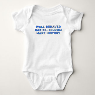 Välartade bebisar gör sällan historia - Blå T Shirt