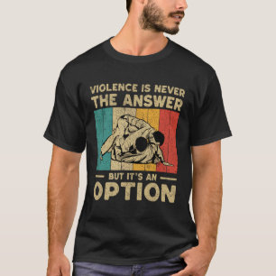Våld är ett alternativ Motivational BJJ Brazilian T Shirt