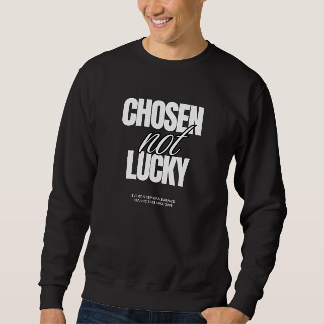 "Vald, inte lyckosam" Unisex grafisk sweatshirt (Framsida)