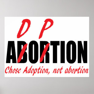 Valde abortaffischen för adoption inte poster