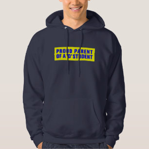 VÄLDIG FÖRÄLDRARE AV ETT "D" STUDENT SWEATSHIRT MED LUVA