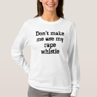 Våldta visslingskjortan tee