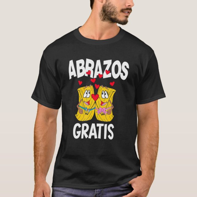 Valentin Day Tamales Free Hugs Abrazos Gratis Span T Shirt (Framsida)