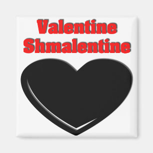 Valentin Shmalentine Magnet