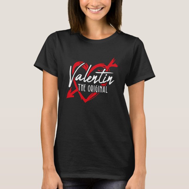 Valentin The Original Valentine's Day Date Night   T Shirt (Framsida)