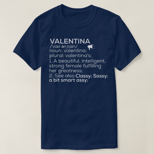Valentina Namn Valentina Definition Valentina Fema T Shirt (Design framsida)