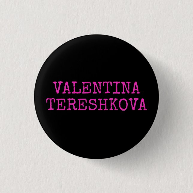 VALENTINA TERESHKOVA emblem (den första kvinnan i Knapp (Framsida)