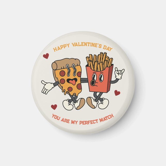 Valentindagen "Pizza and Fried Potatis Match" Magnet (Framsidan)
