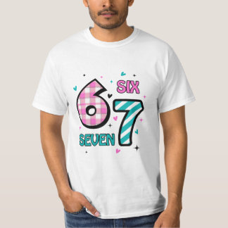 Valentine 67 Six Seven Alla hjärtans dag T-shirt