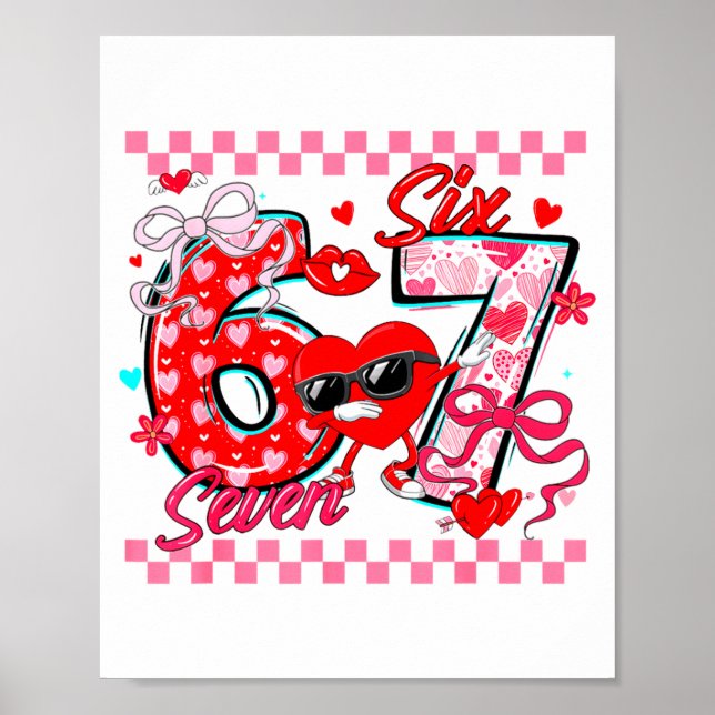 Valentine 67 Six Seven Meme Dabbing Hearts Matchin Poster (Framsidan)