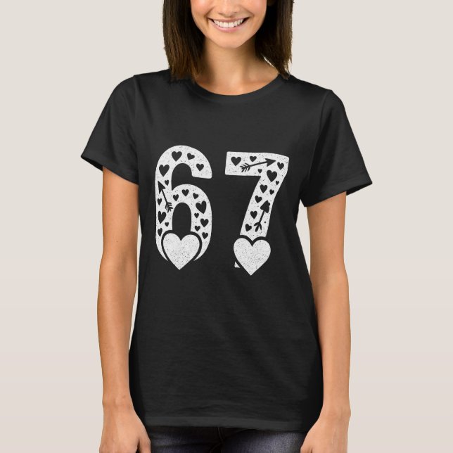 Valentine 6-7 Fun 67 Number 6-7 6 7 Valentine Six  T Shirt (Framsida)