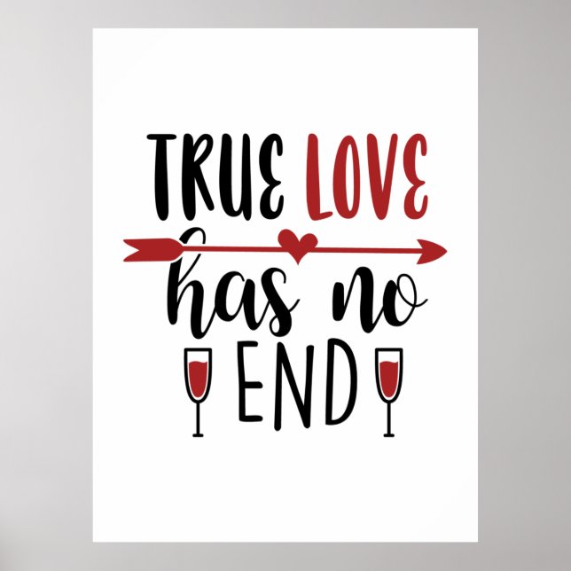 Valentine Art Äkta kärlek har inget slut Poster (Framsidan)