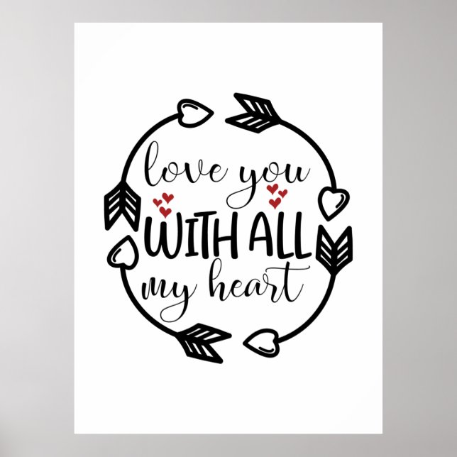 Valentine Art Kärlek dig med mitt hjärta Poster (Framsidan)