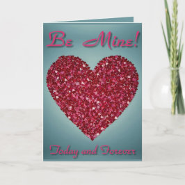Valentine be Mine Today and Forever Kort