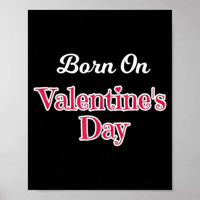 Valentine Birthday Shirt Born On February 14 Women Poster (Framsidan)