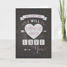 Valentine Chalkboard I kommer alltid att finnas i Helgkort