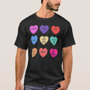 Valentine Conversation Hearts Candy Lycklig Valent T Shirt