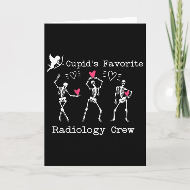 Valentine Cupid's Favorite Radiology Crew Skeleton Kort (Framsida)