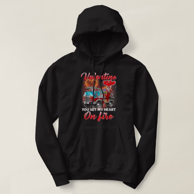 Valentine Firefighter du sätter mitt hjärta på eld Hoodie (Design framsida)