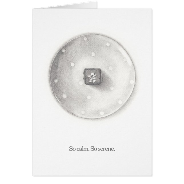 Valentine för Chocolate Älskare: Så Lugn. Så Seren Hälsningskort (Framsidan)