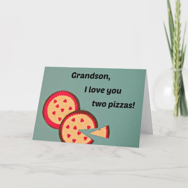 Valentine for Grandson - Pizza humor Helgkort (Framsida)