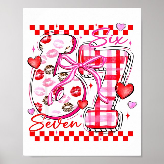 Valentine Funny Six Seven 6 7 Meme Slang Men Women Poster (Framsidan)