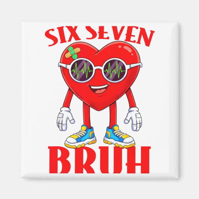 Valentine Funny Six Seven Bruh Meme 67 Heart Lover Magnet (Framsidan)