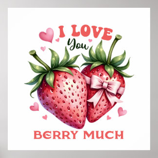 Valentine Gift | I Kärlek Du Berry Mch Poster