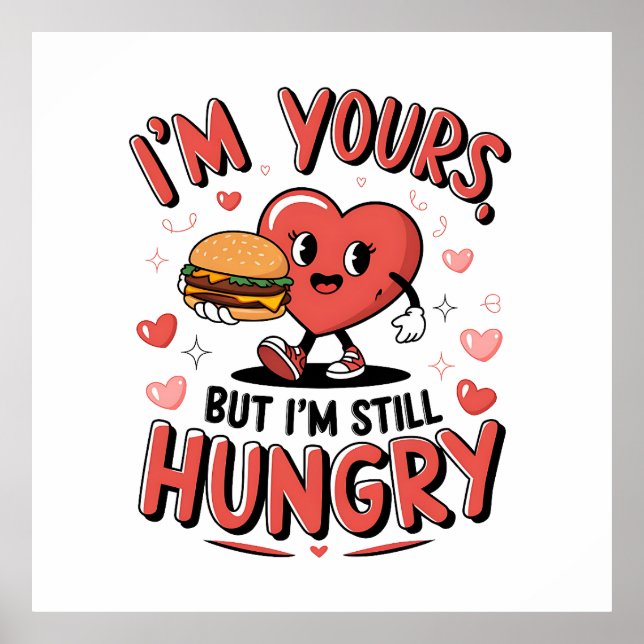 Valentine Gift | Jag är din, men jag är fortfarand Poster (Framsidan)
