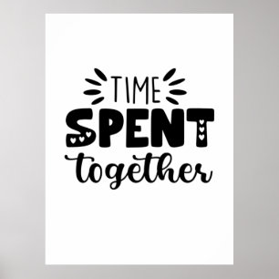 Valentine Gift Time spenderad tillsammans Poster