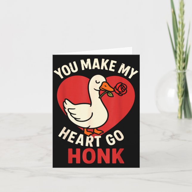 Valentine Goose Love Valentine's - You Make My Hea Kort (Framsida)