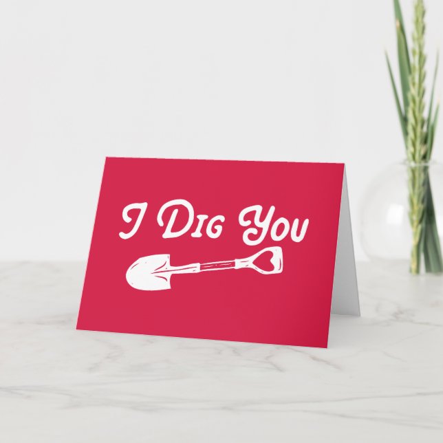 Valentine I Dig You Kort (Framsida)