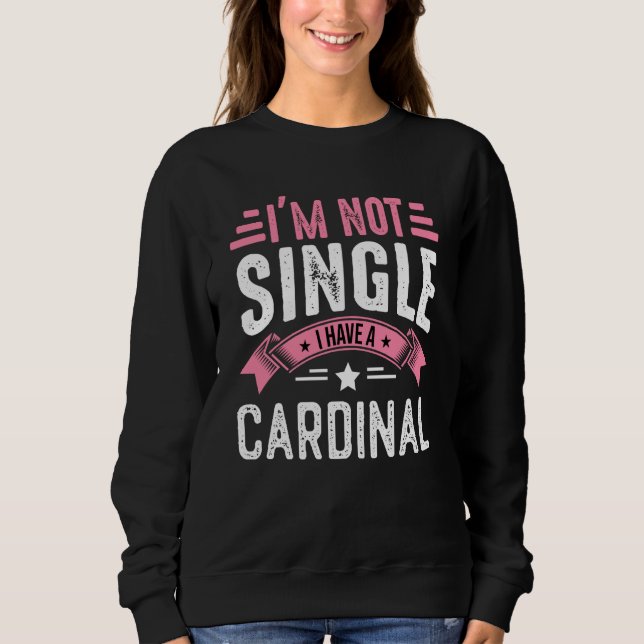 Valentine I'm Not Single I Have A Cardinal Boy Tod T Shirt (Framsida)