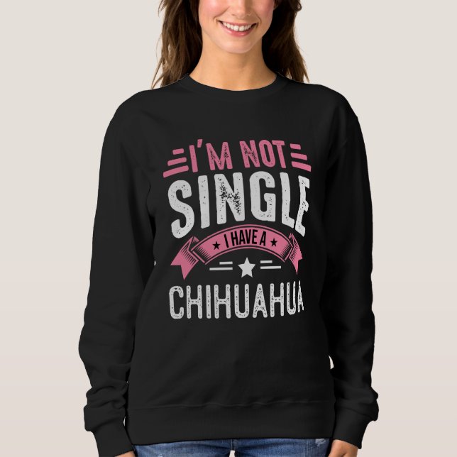 Valentine I'm Not Single I Have A Chihuahua Boy To T Shirt (Framsida)