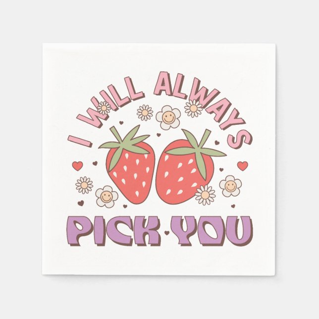 Valentine, jag kommer alltid att Plocka dig Pappersservett (Framsidan)