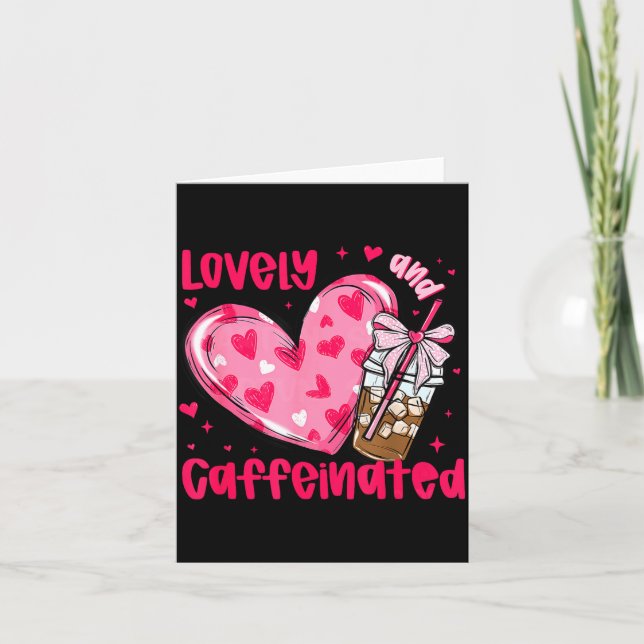 Valentine Lovely &amp; Caffeinated Coffee Lover Co Kort (Framsida)