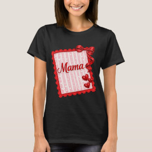 Valentine Mama Broderad Stil Mama Kärlek Valen T Shirt