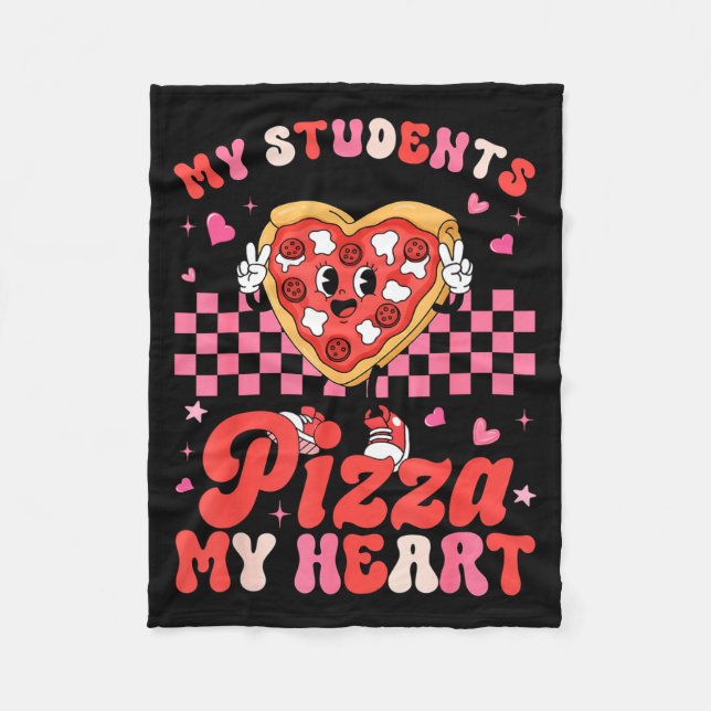 Valentine My Students Have A Zza Of My Heart Teach Fleecefilt (Framsidan)