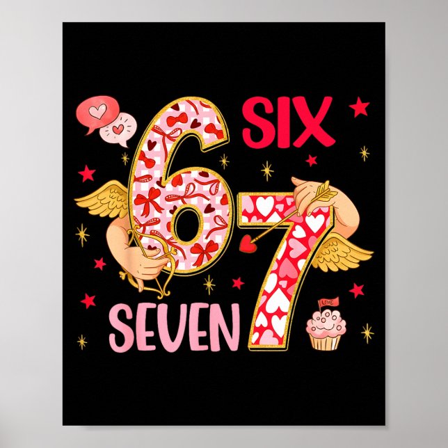 Valentine Nge 67 Funny Saying Six Seven Valentine' Poster (Framsidan)