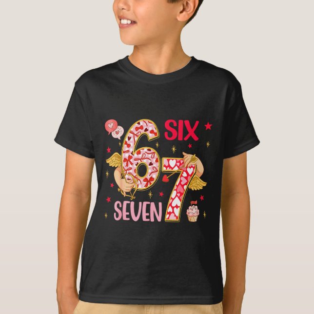 Valentine Nge 67 Funny Saying Six Seven Valentine' T Shirt (Framsida)