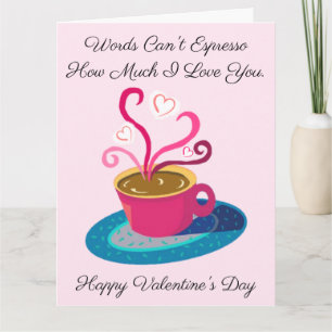 Valentine ord kan inte Espresso hur mycket jag kär Kort